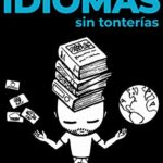 Aprende un nuevo idioma de forma autodidacta con los mejores libros para convertirte en políglota